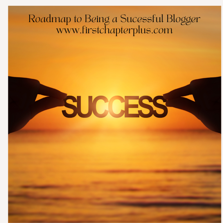 Roadmap to Being a Successful Blogger